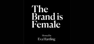 Read more about the article The Brand is Female: Season 7, Conference, and Workshops